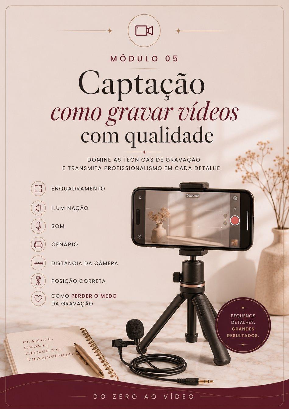 Capa do Módulo 05 — Captação — como gravar vídeos com qualidade